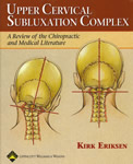 Upper Cervical Subluxation Complex - Kirk Eriksen