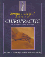 Somatovisceral Aspects of Chiropractic - An Evidence-Based Approach
